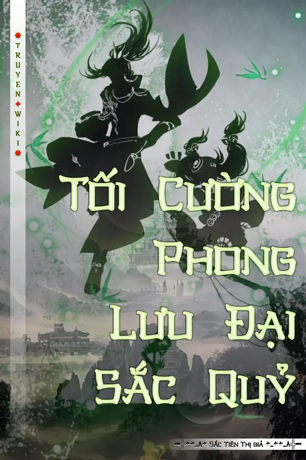 Tối Cường Phong Lưu Đại Sắc Quỷ