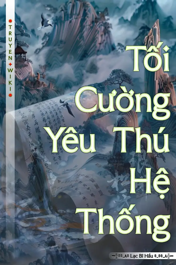 Tối Cường Yêu Thú Hệ Thống