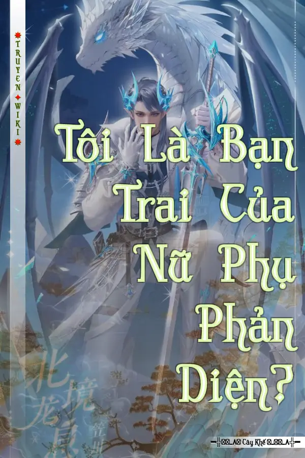 Tôi Là Bạn Trai Của Nữ Phụ Phản Diện?