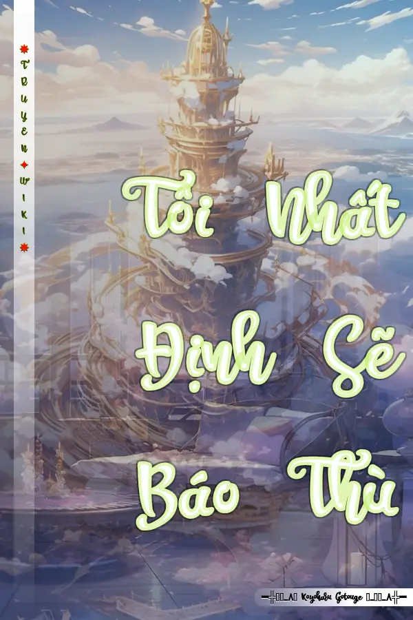 Tôi Nhất Định Sẽ Báo Thù