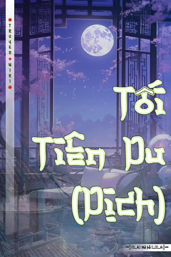 Truyện Tối Tiên Du (Dịch)