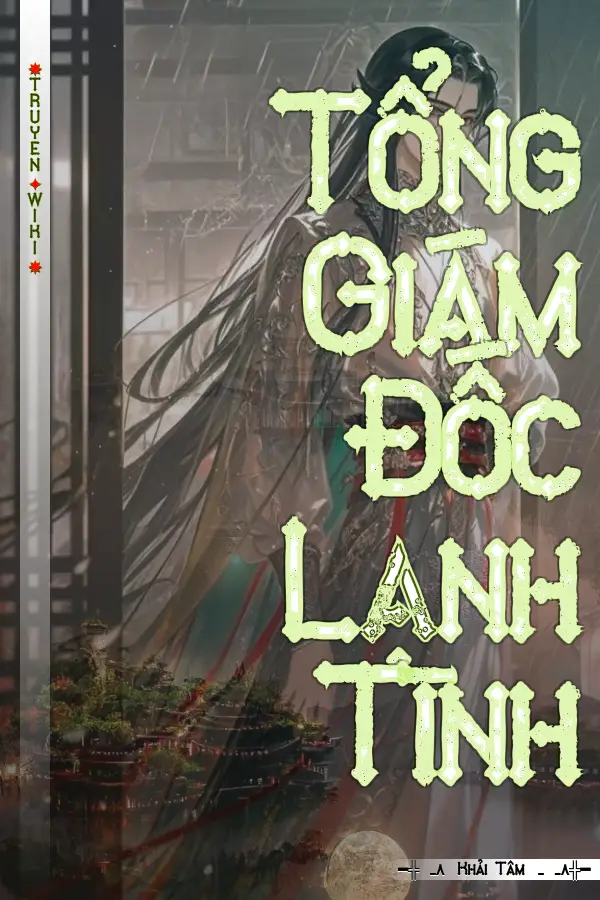 Tổng Giám Đốc Lạnh Tình