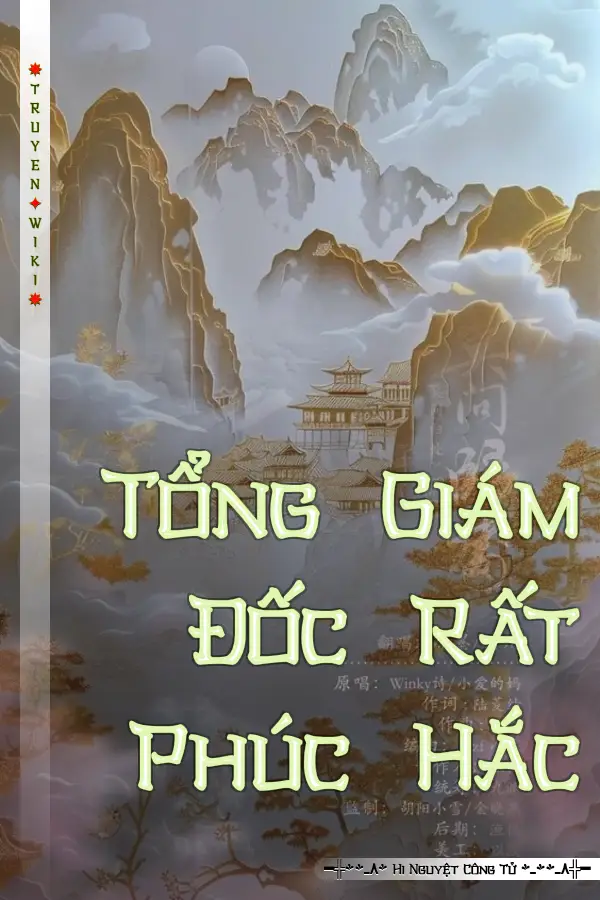 Truyện Tổng Giám Đốc Rất Phúc Hắc