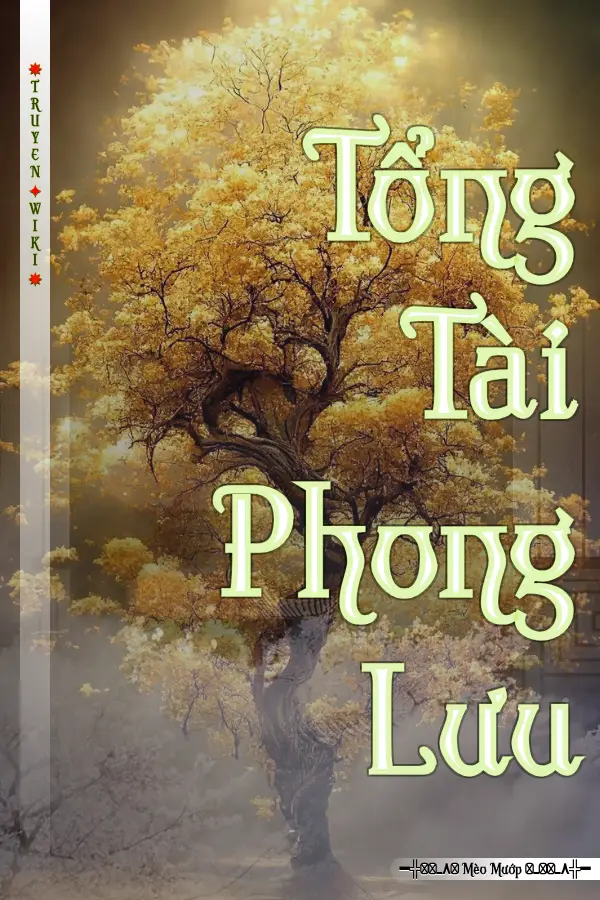 Tổng Tài Phong Lưu