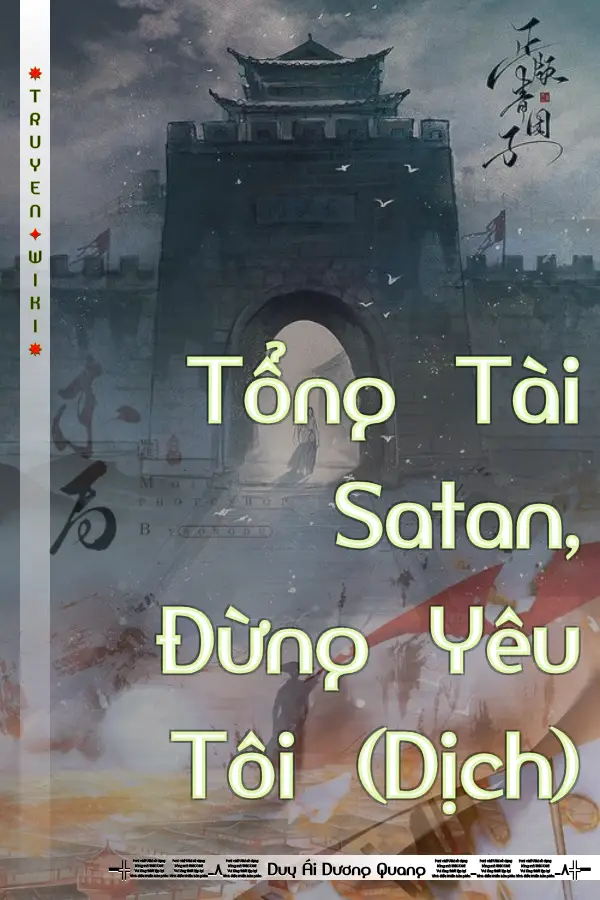 Tổng Tài Satan, Đừng Yêu Tôi (Dịch)