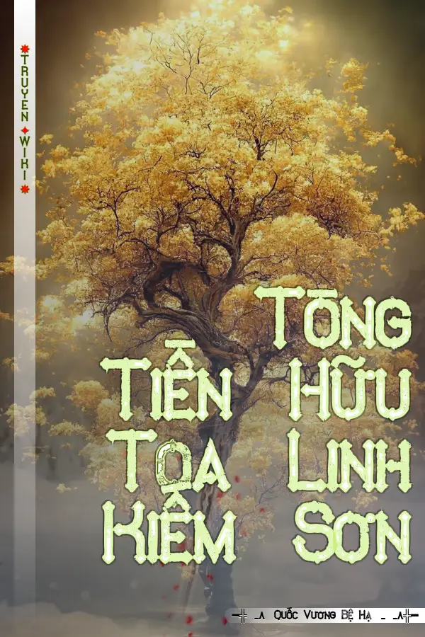 Tòng Tiền Hữu Tọa Linh Kiếm Sơn