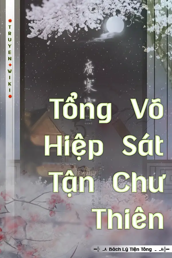 Tổng Võ Hiệp Sát Tận Chư Thiên