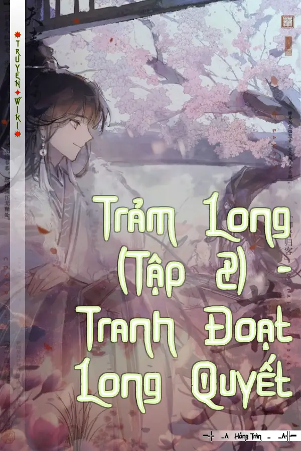 Trảm Long (Tập 2) - Tranh Đoạt Long Quyết