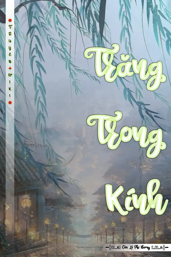 Truyện Trăng Trong Kính