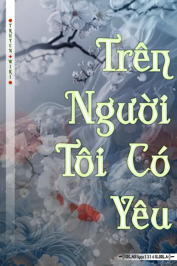 Trên Người Tôi Có Yêu