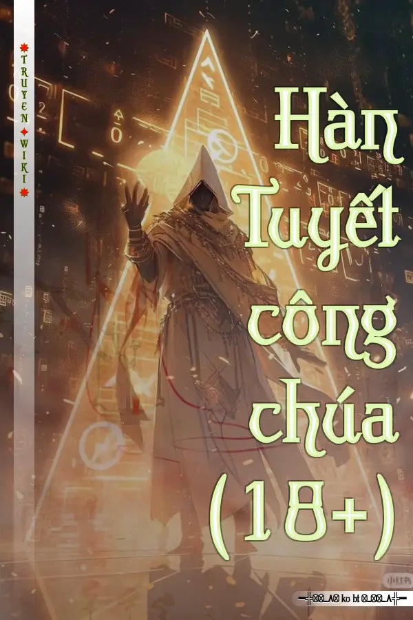 Hàn Tuyết công chúa (18+)