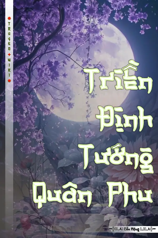 Truyện Triền Định Tướng Quân Phu