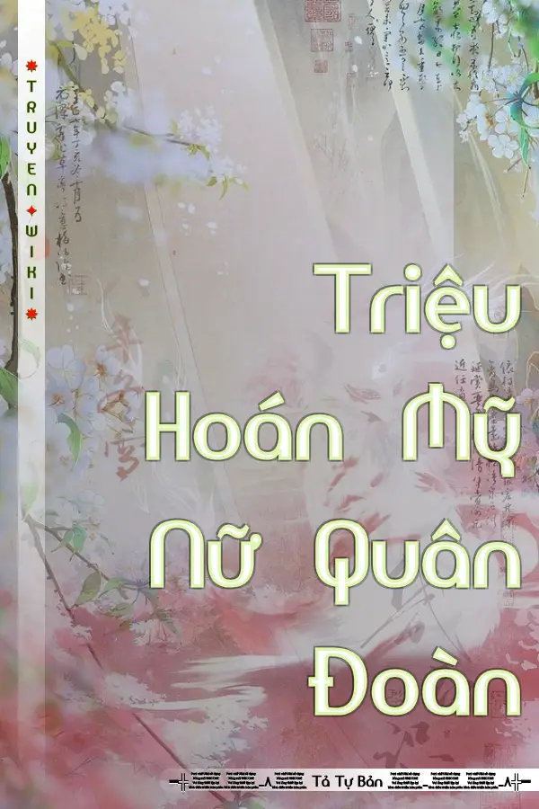 Truyện Triệu Hoán Mỹ Nữ Quân Đoàn