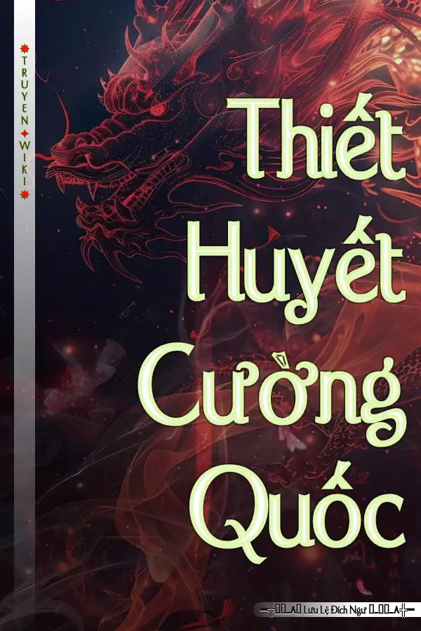 Truyện Thiết Huyết Cường Quốc