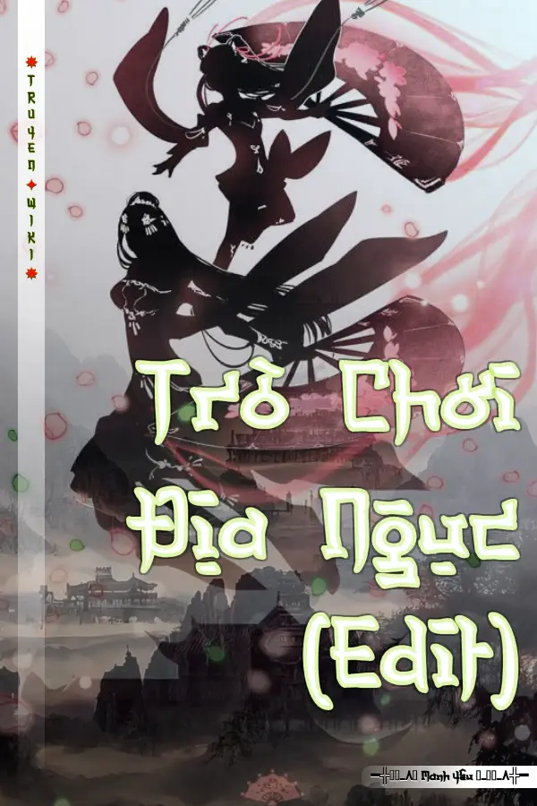 Trò Chơi Địa Ngục (Edit)