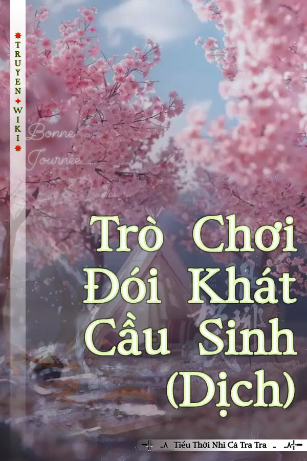 Truyện Trò Chơi Đói Khát Cầu Sinh (Dịch)