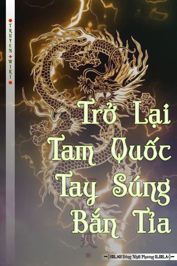 Truyện Trở Lại Tam Quốc Tay Súng Bắn Tỉa