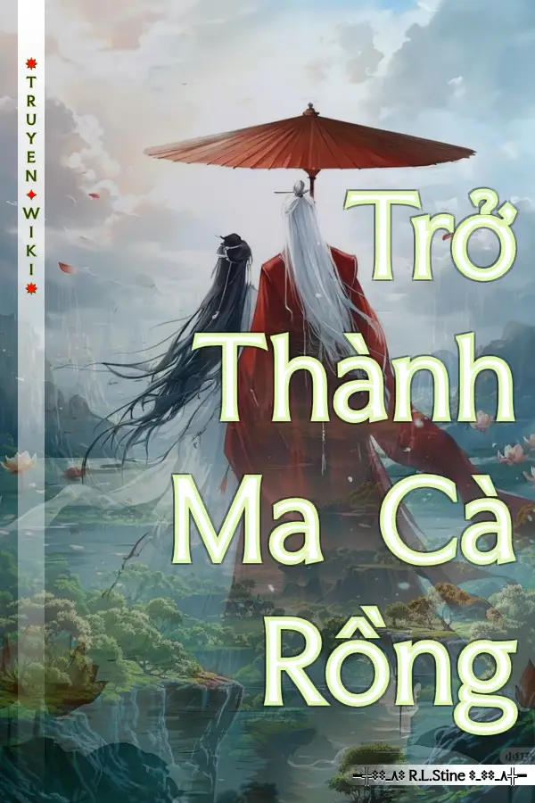 Truyện Trở Thành Ma Cà Rồng