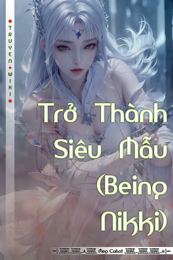 Truyện Trở Thành Siêu Mẫu (Being Nikki)