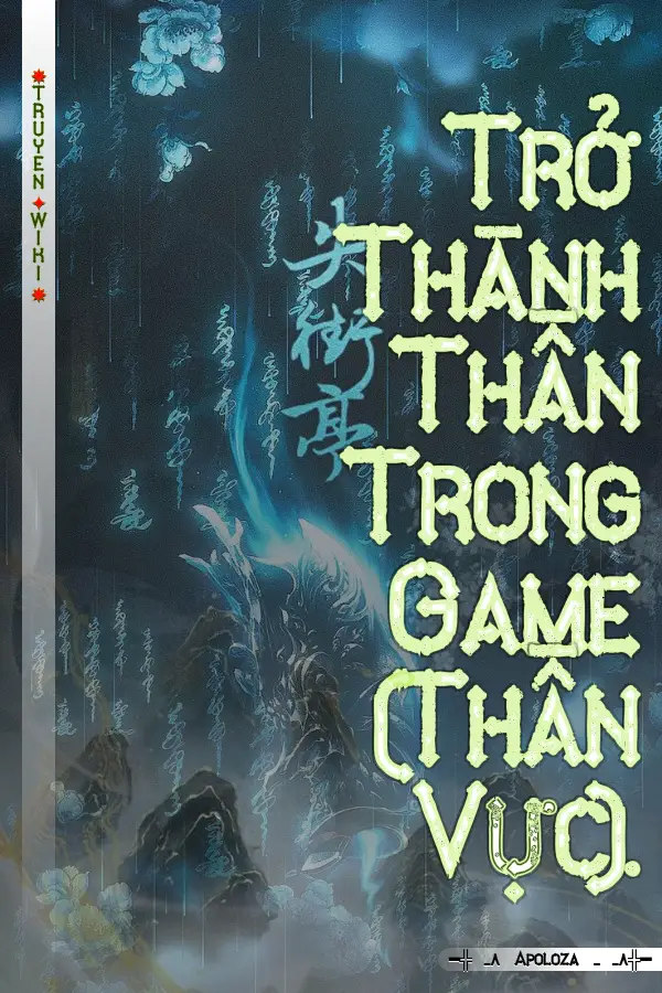 Trở Thành Thần Trong Game (Thần Vực).