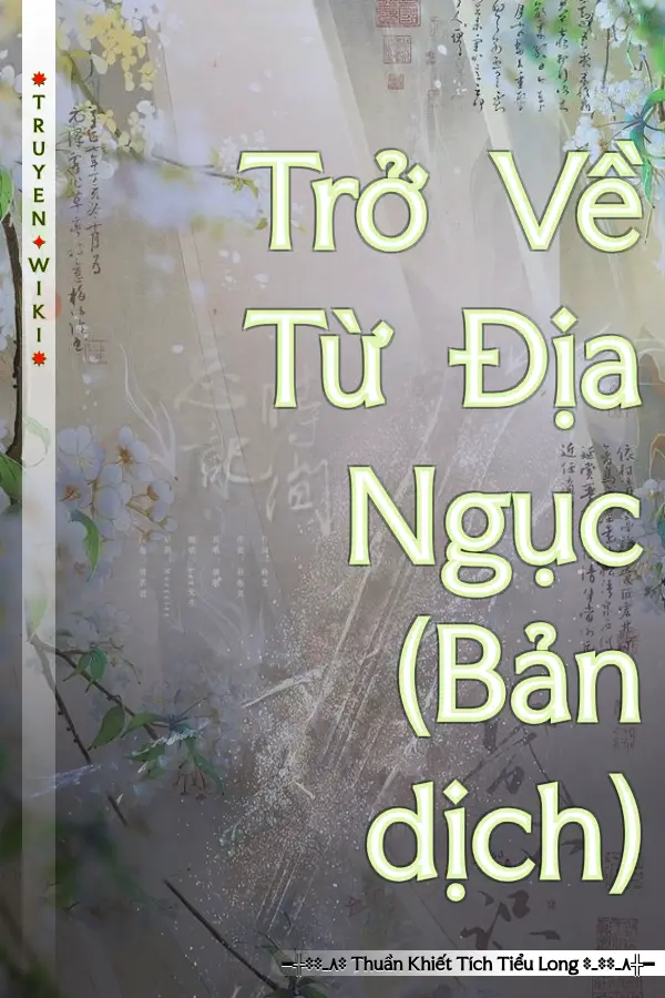 Truyện Trở Về Từ Địa Ngục (Bản dịch)