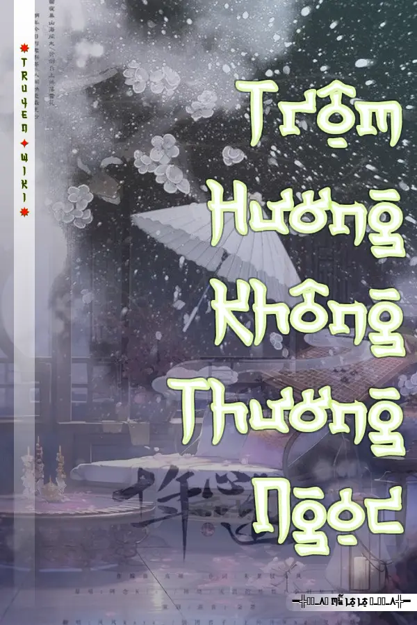 Trộm Hương Không Thương Ngọc