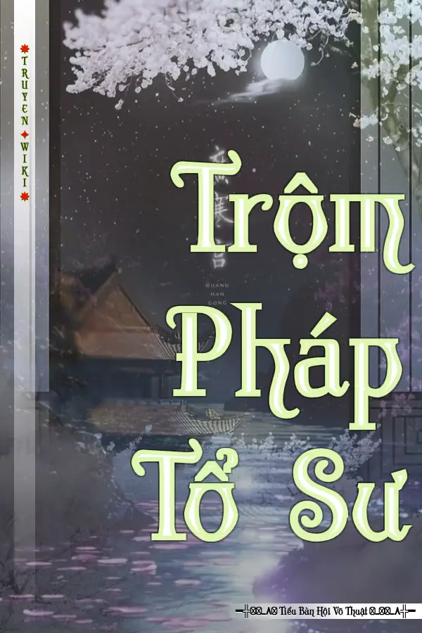 Trộm Pháp Tổ Sư