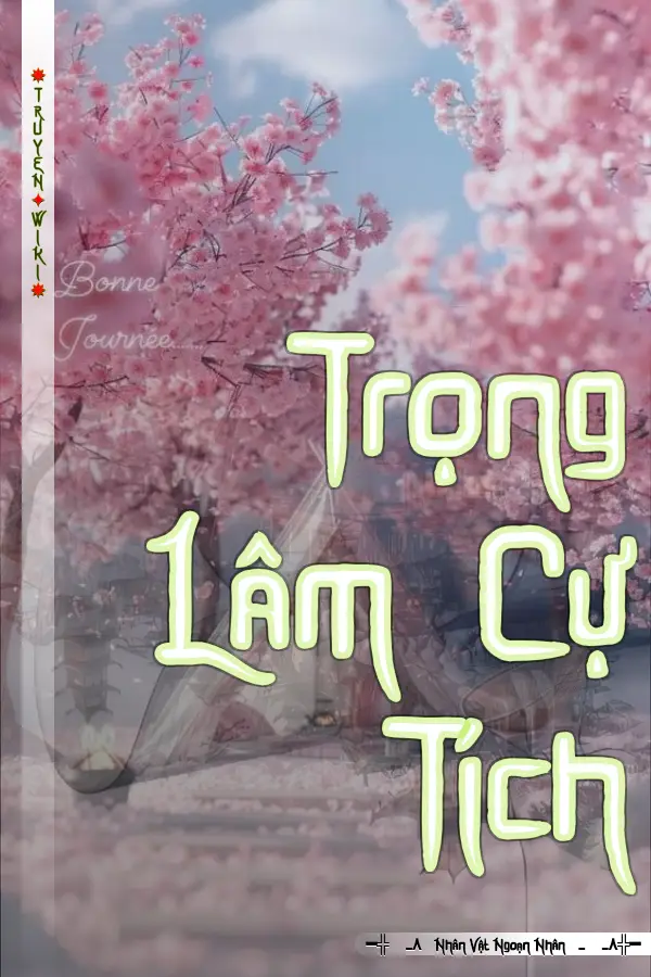 Truyện Trọng Lâm Cự Tích