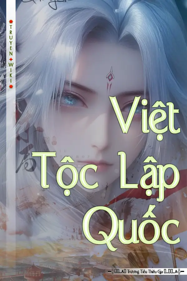 Việt Tộc Lập Quốc