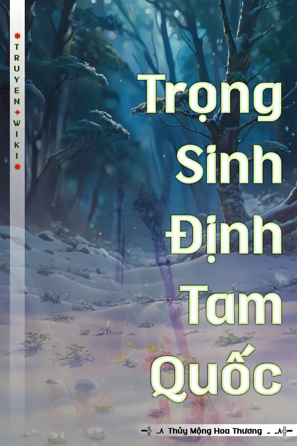 Trọng Sinh Định Tam Quốc