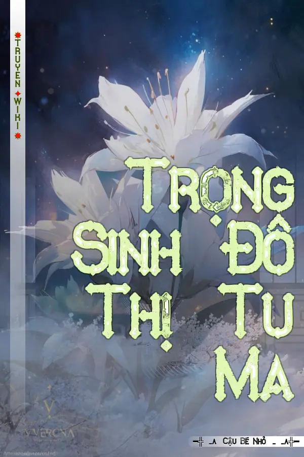 Trọng Sinh Đô Thị Tu Ma