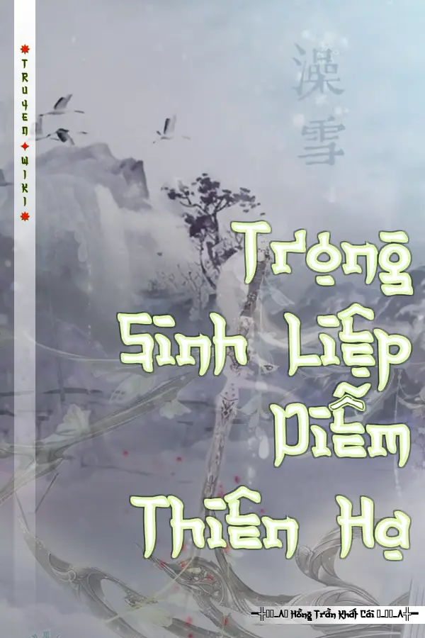 Trọng Sinh Liệp Diễm Thiên Hạ