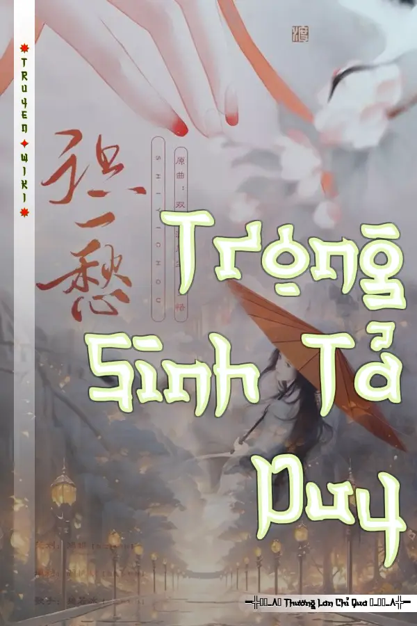 Trọng Sinh Tả Duy