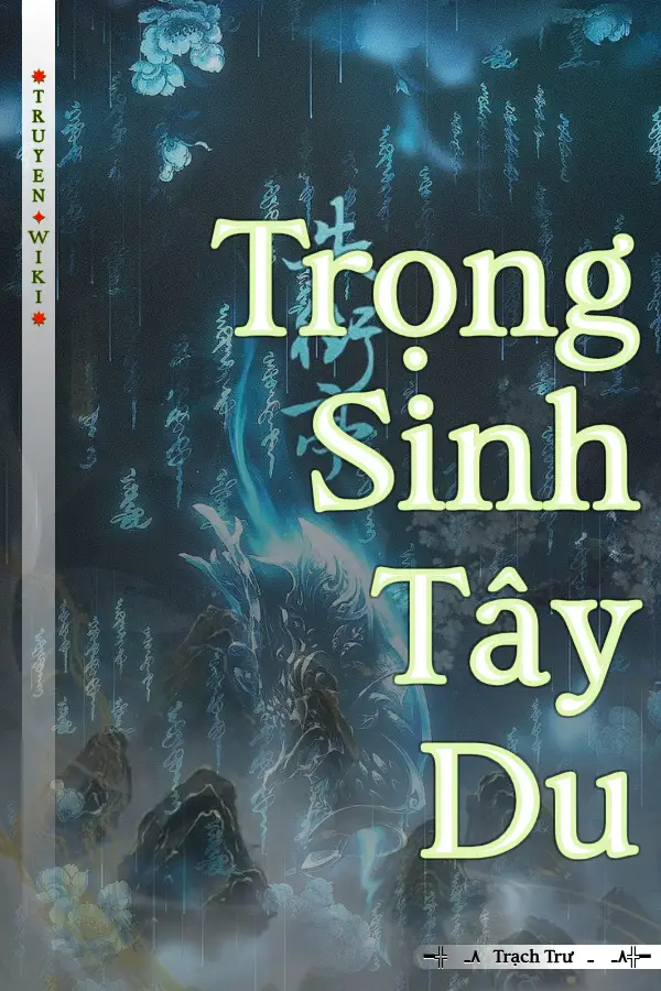 Trọng Sinh Tây Du