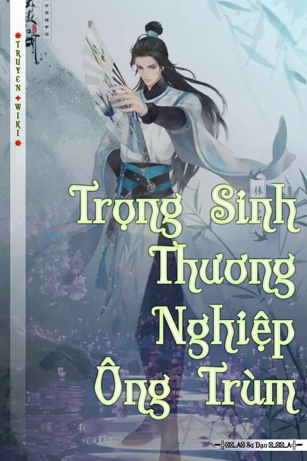 Trọng Sinh Thương Nghiệp Ông Trùm