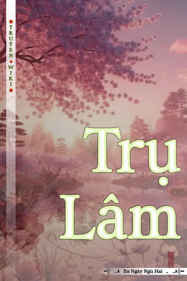 Truyện Trụ Lâm