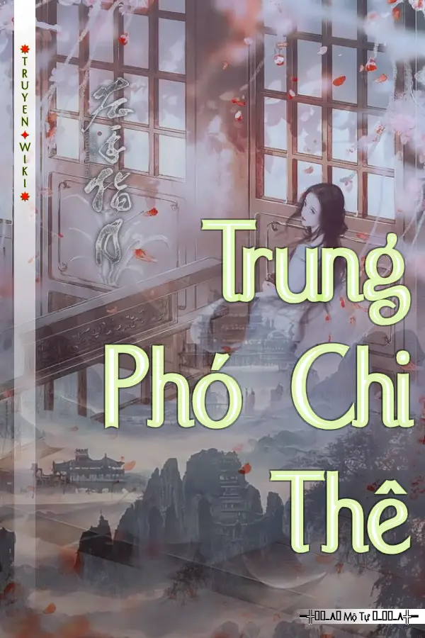 Truyện Trung Phó Chi Thê