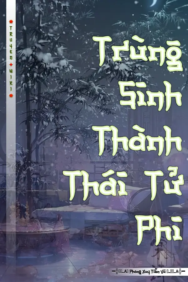 Trùng Sinh Thành Thái Tử Phi