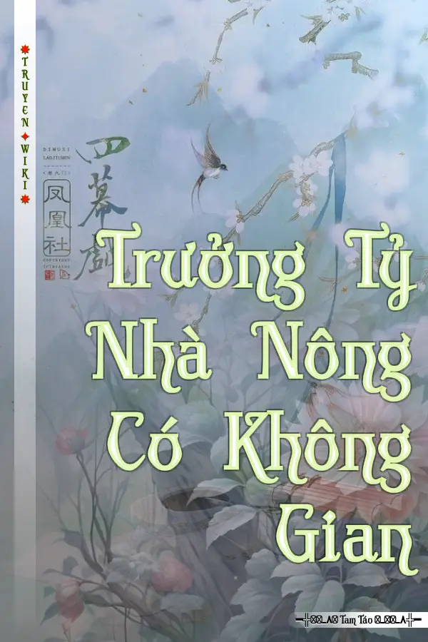 Truyện Trưởng Tỷ Nhà Nông Có Không Gian