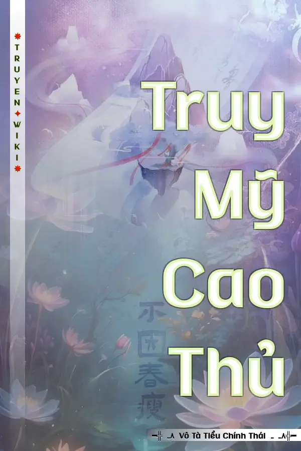 Truy Mỹ Cao Thủ