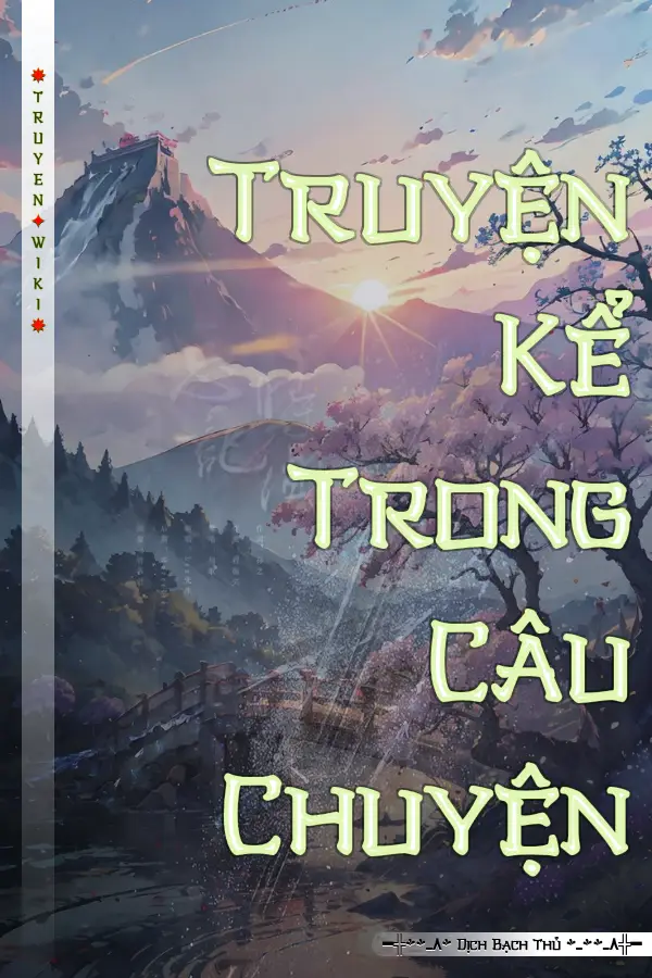 Truyện Truyện Kể Trong Câu Chuyện