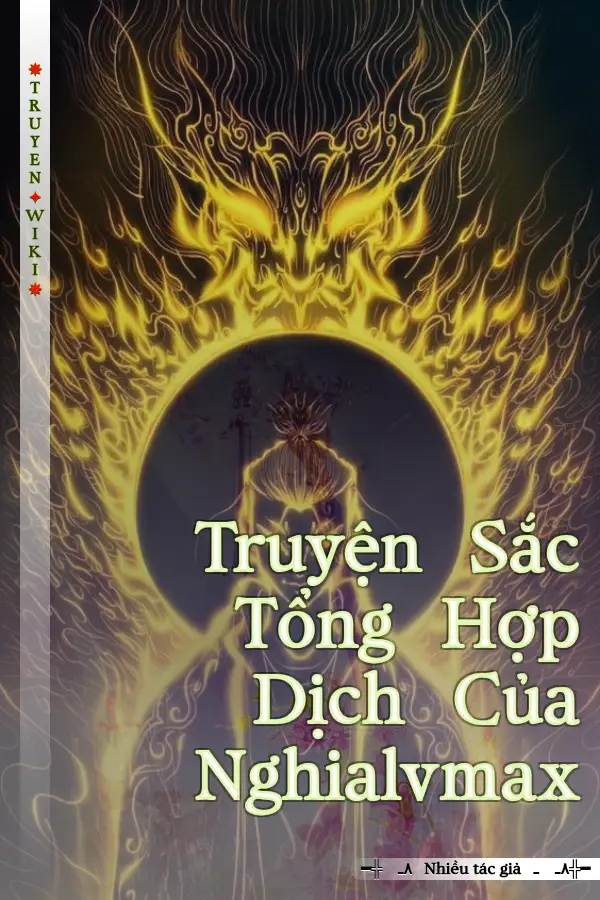 Truyện Truyện Sắc Tổng Hợp Dịch Của Nghialvmax