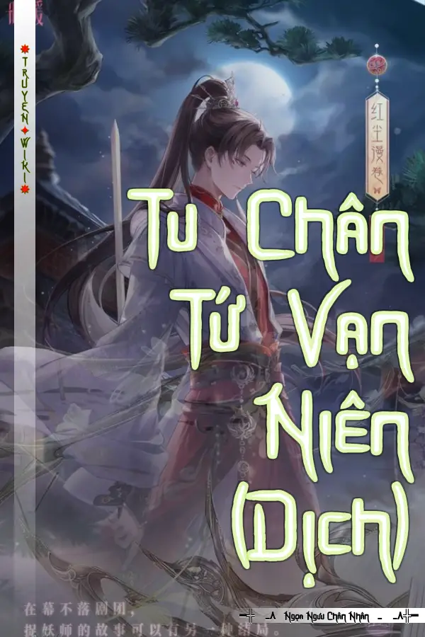 Tu Chân Tứ Vạn Niên (Dịch)