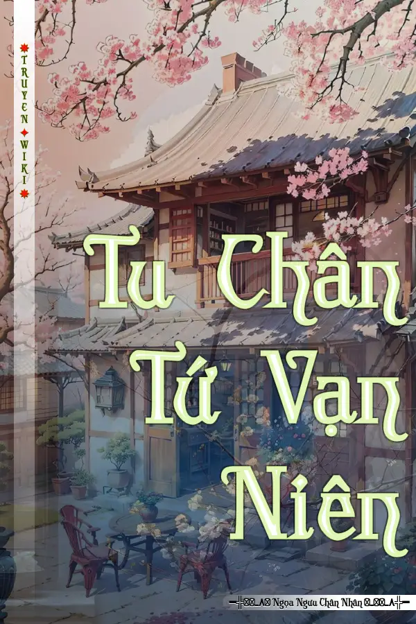 Truyện Tu Chân Tứ Vạn Niên