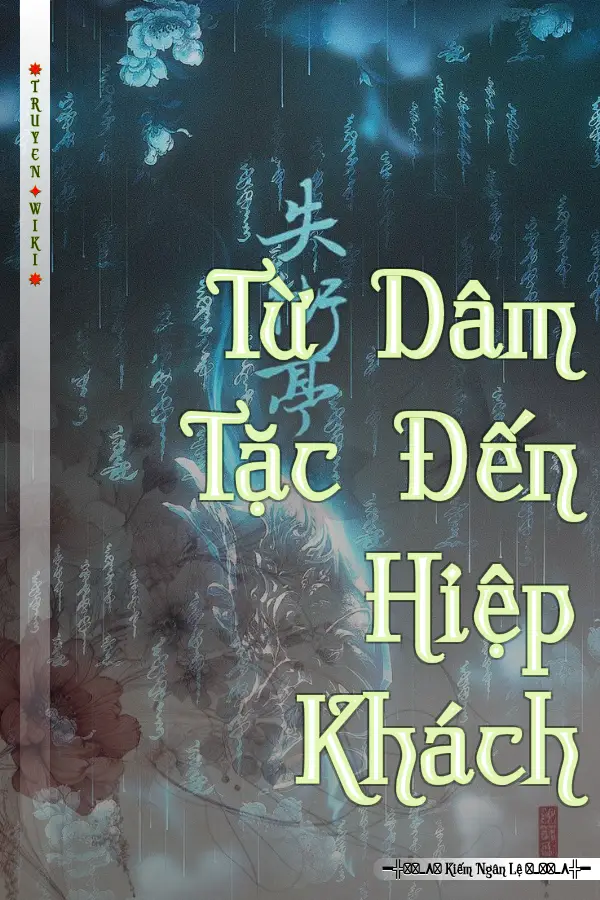 Từ Dâm Tặc Đến Hiệp Khách