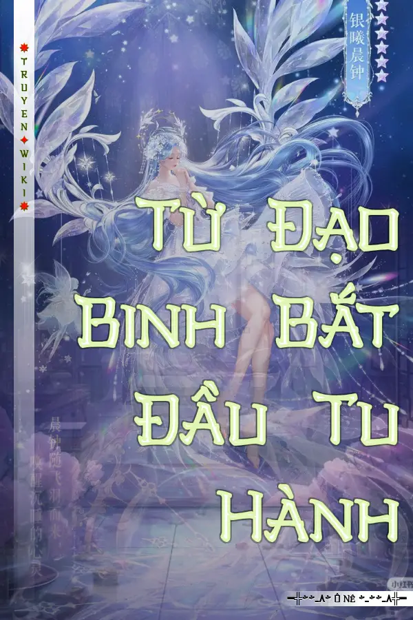 Từ Đạo Binh Bắt Đầu Tu Hành