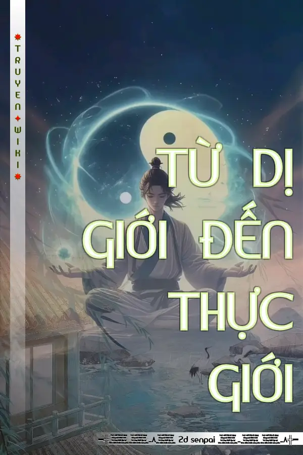 Truyện TỪ DỊ GIỚI ĐẾN THỰC GIỚI