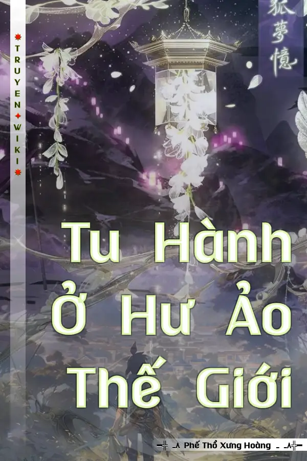 Tu Hành Ở Hư Ảo Thế Giới