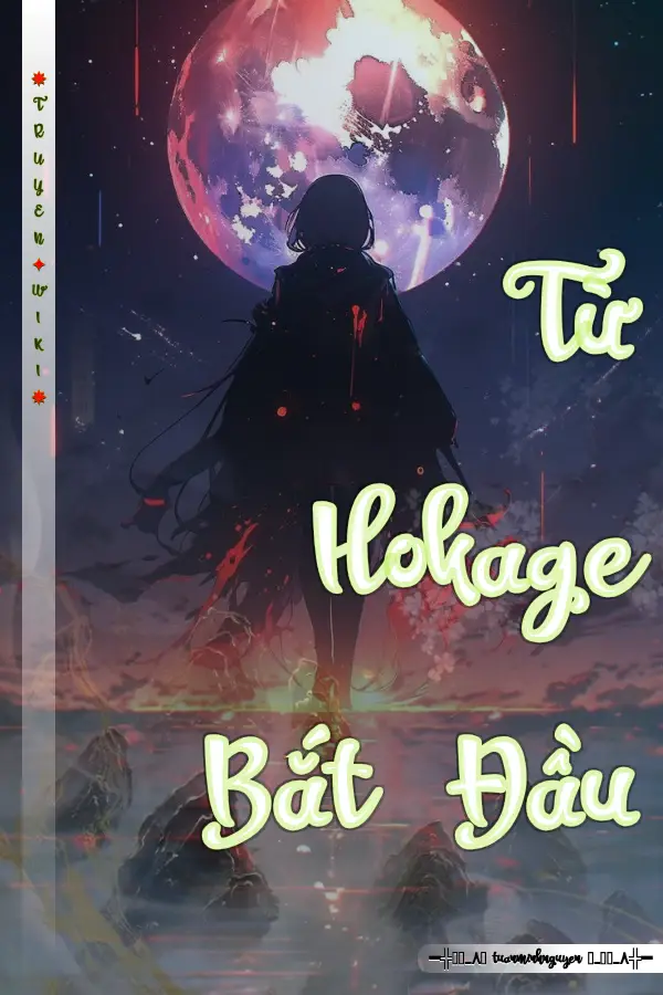 Truyện Từ Hokage Bắt Đầu