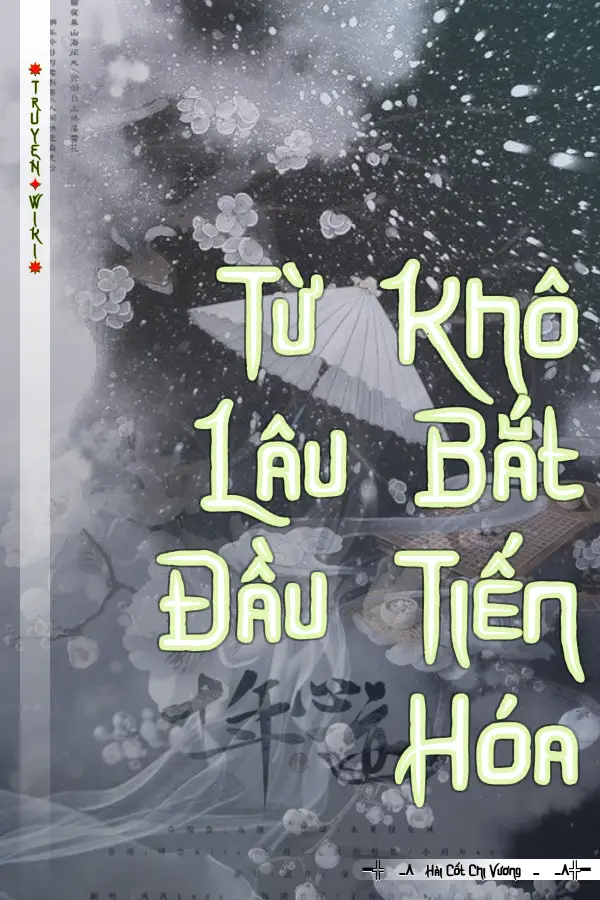 Từ Khô Lâu Bắt Đầu Tiến Hóa